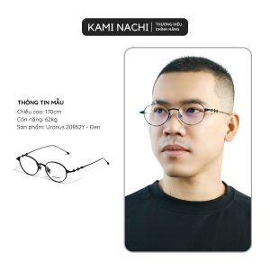 Gọng kính oval Thập Niên Ánh Sáng phiên bản Uranus chất liệu Titanium mã 20852Y KAMI NACHI